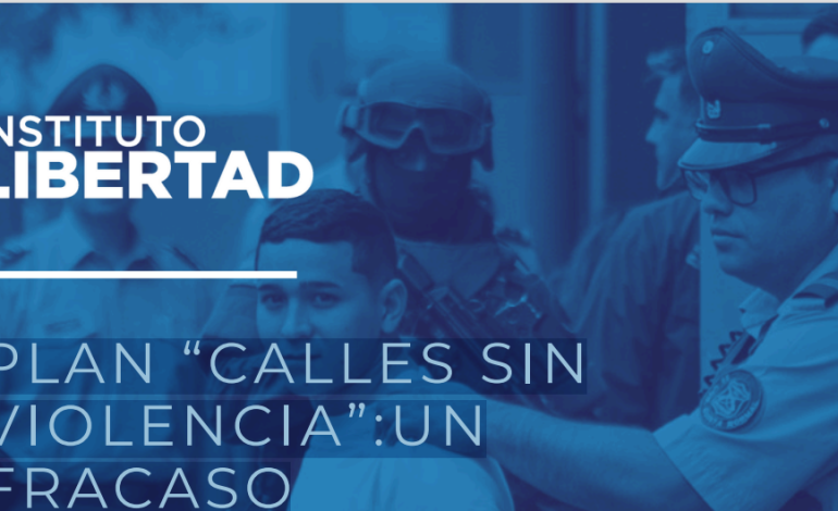 Plan “Calles sin Violencia”: Un fracaso vaticinado por la falta de método